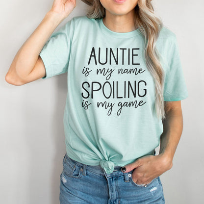 Auntie Is My Name Spoiling Is My Game Shirts For Women - Christian Shirts for Women - Religious Tee Shirts