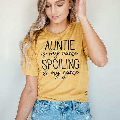 Auntie Is My Name Spoiling Is My Game Shirts For Women - Christian Shirts for Women - Religious Tee Shirts