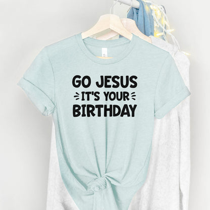 Go Jesus Tee Shirts For Women - Christian Shirts for Women - Religious Tee Shirts
