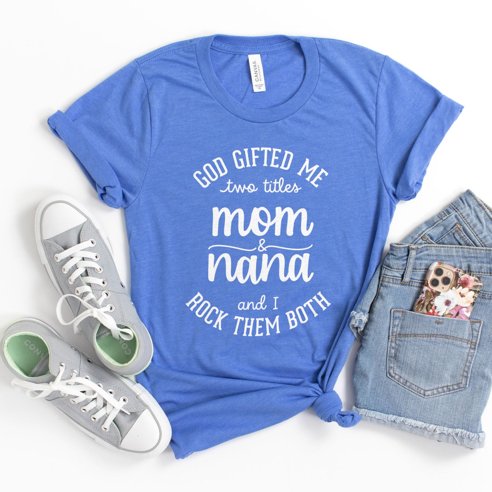 God Gifted Me Two Titles Mom And Nana And I Rock Them Both Tee Shirts For Women - Christian Shirts for Women 