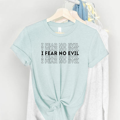 I Fear No Evil Tee Shirts For Women - Christian Shirts for Women - Religious Tee Shirts
