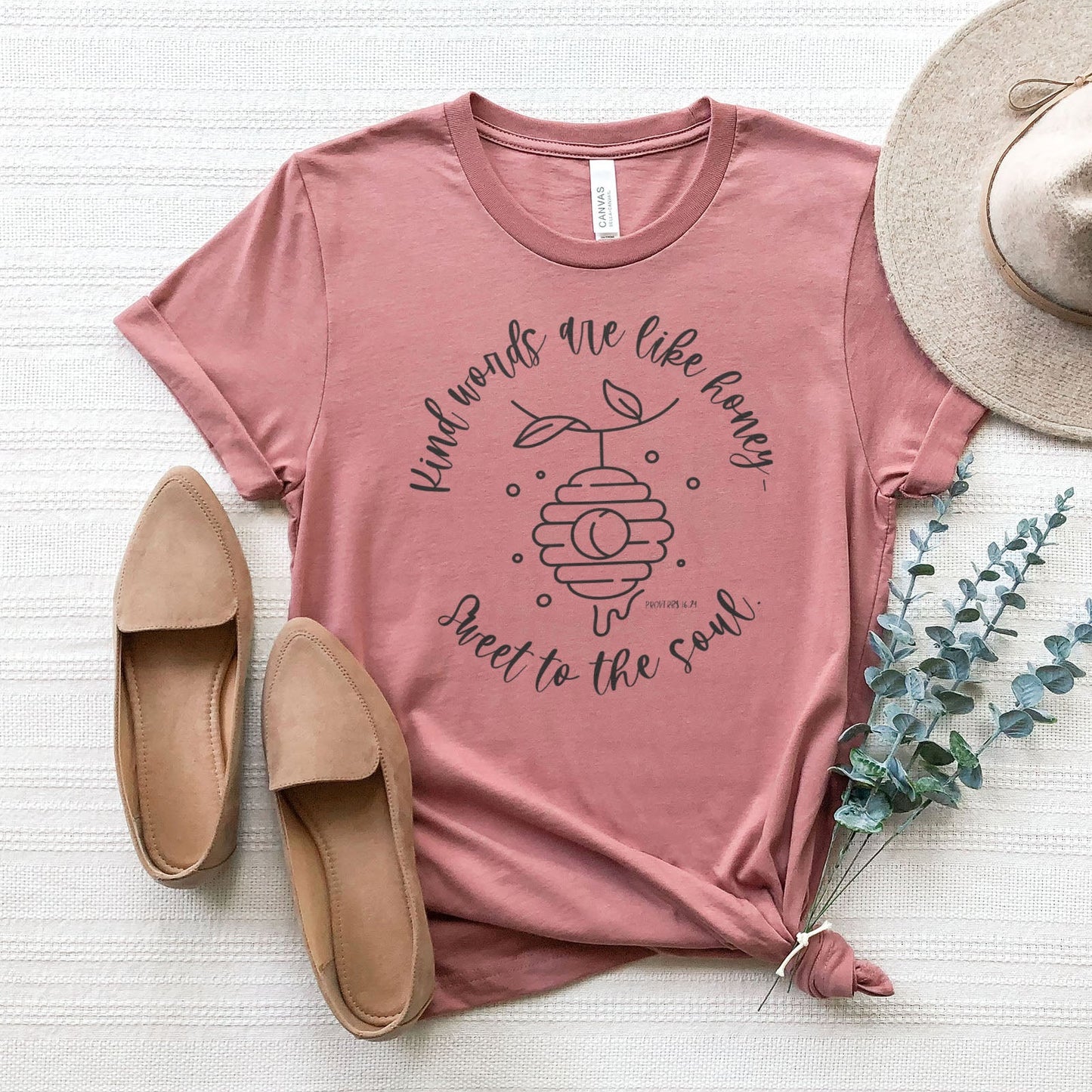 Kind words are like honey sweet to the soul Proverbs 16:24 Tee Shirts For Women - Christian Shirts for Women 