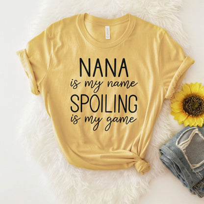 Nana Is My Name Spoiling Is My Game Shirts For Women - Christian Shirts for Women - Religious Tee Shirts
