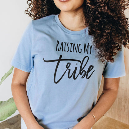 Raising My Tribe Tee Shirts For Women - Christian Shirts for Women - Religious Tee Shirts