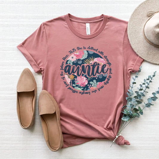 She Is Clothed With Strength Auntie Tee Shirts For Women - Christian Shirts for Women - Religious Tee Shirts