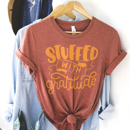 Stuffed With Gratitude Tee Shirts For Women - Christian Shirts for Women - Religious Tee Shirts