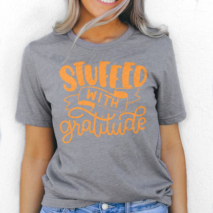 Stuffed With Gratitude Tee Shirts For Women - Christian Shirts for Women - Religious Tee Shirts