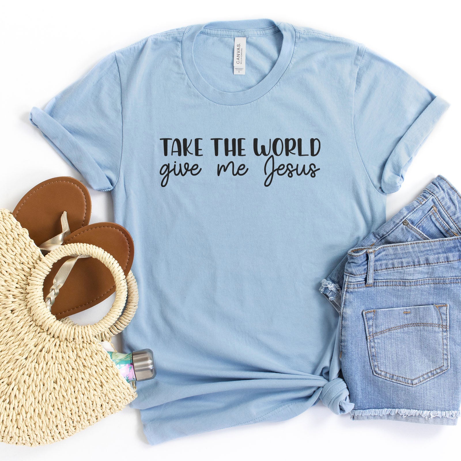 Take the world give me Jesus Tee Shirts For Women - Christian Shirts for Women - Religious Tee Shirts