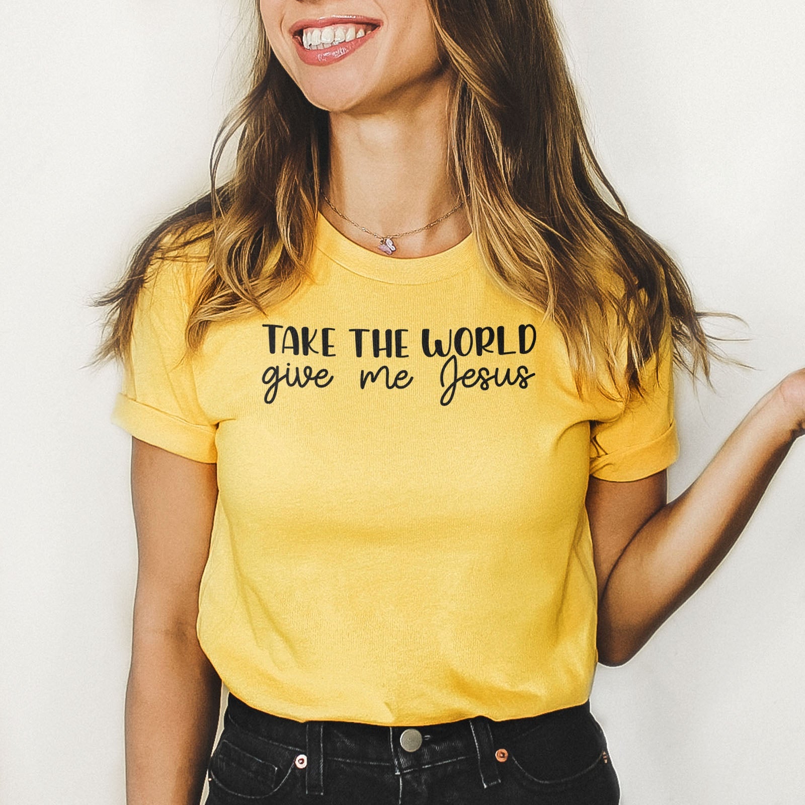 Take the world give me Jesus Tee Shirts For Women - Christian Shirts for Women - Religious Tee Shirts