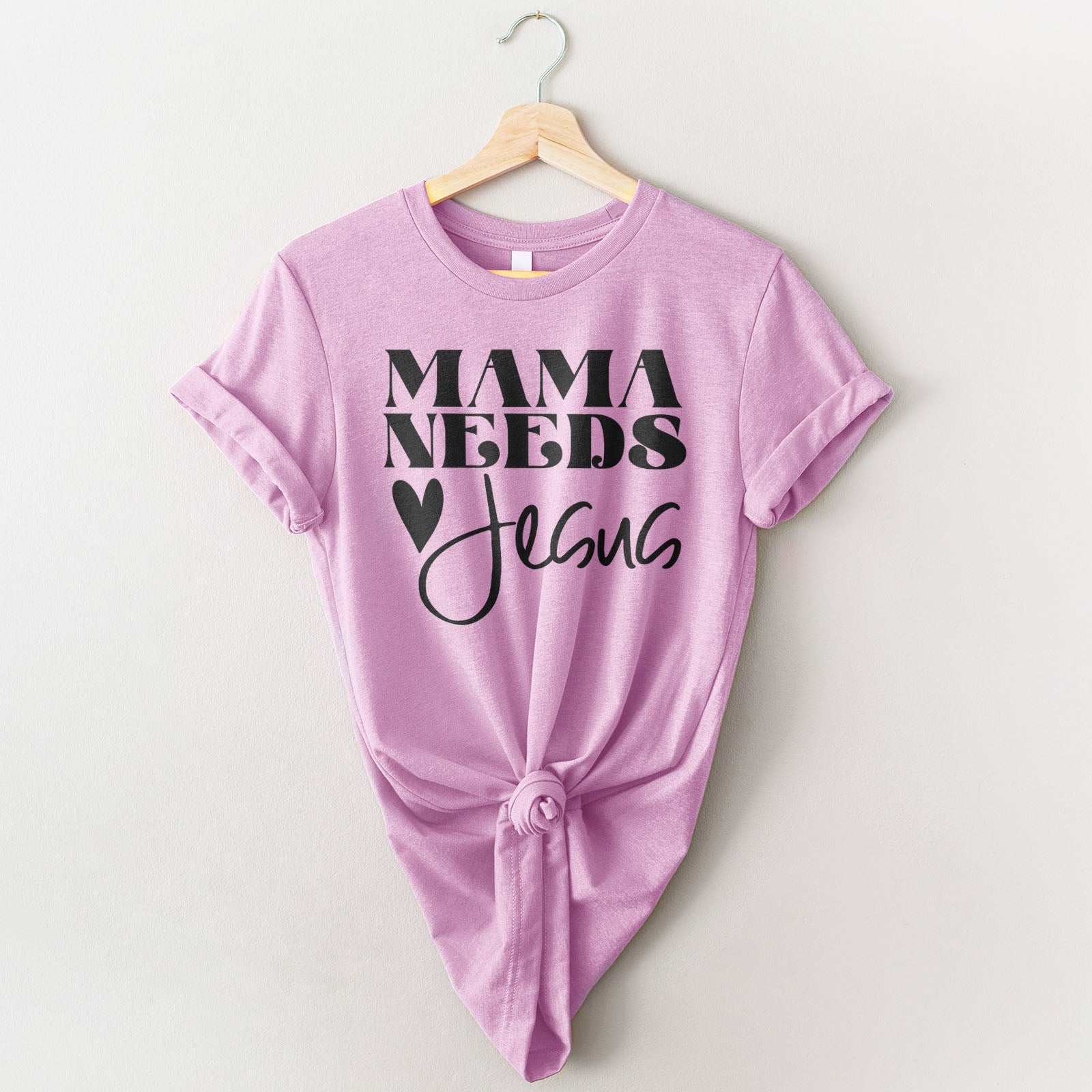 Mama Needs Jesus Tee Shirts For Women - Christian Shirts for Women - Religious Tee Shirts