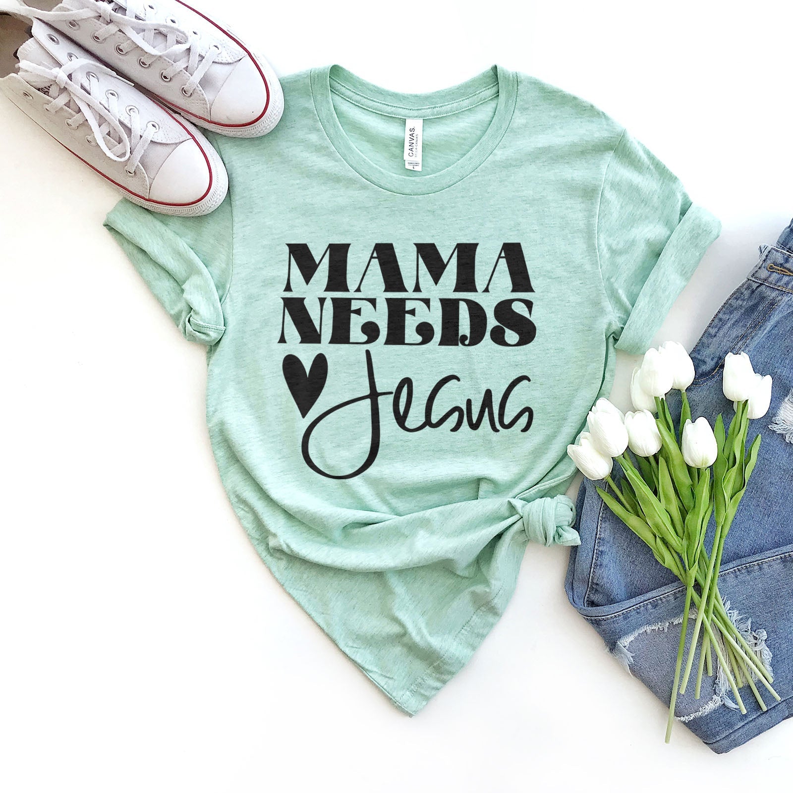 Mama Needs Jesus Tee Shirts For Women - Christian Shirts for Women - Religious Tee Shirts