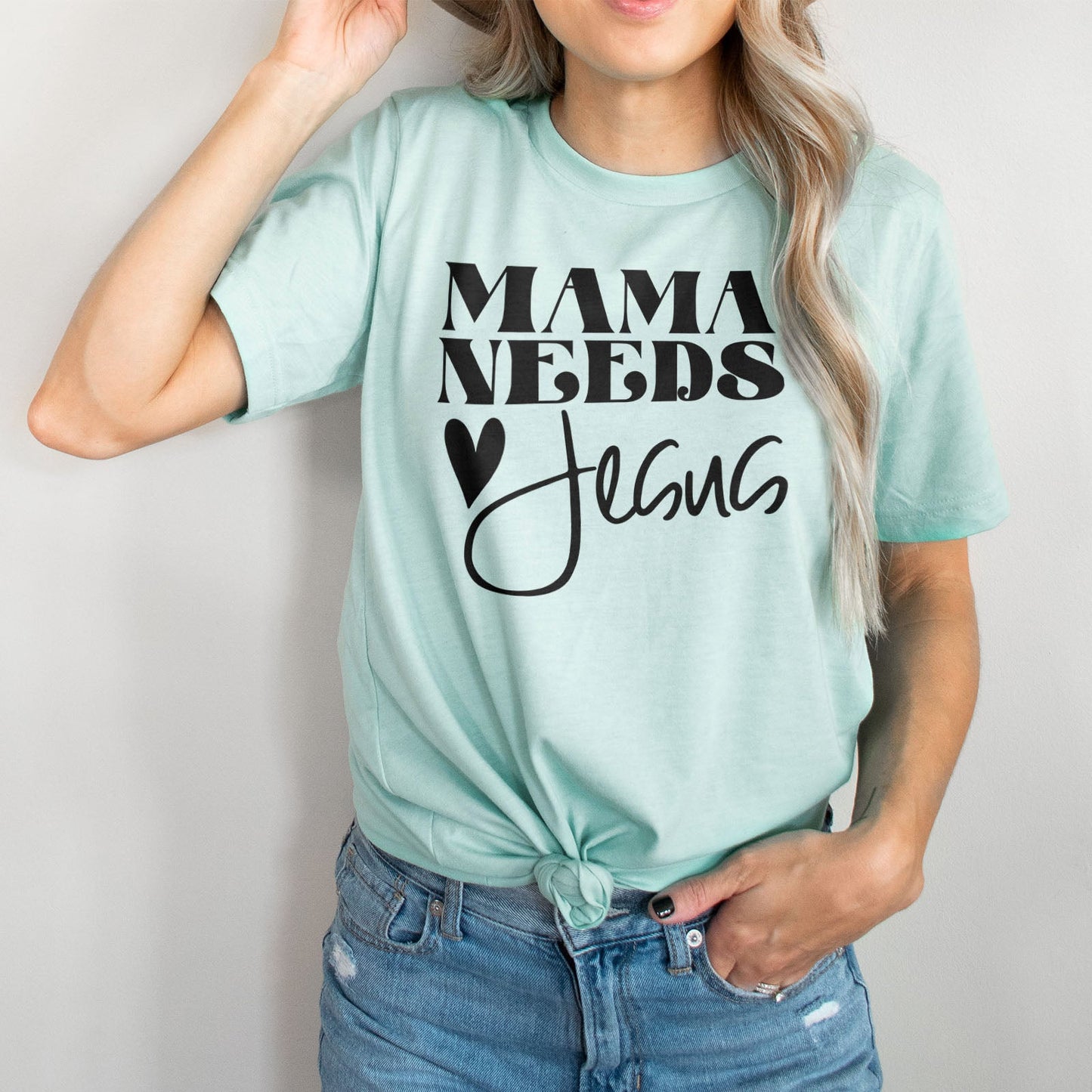 Mama Needs Jesus Tee Shirts For Women - Christian Shirts for Women - Religious Tee Shirts