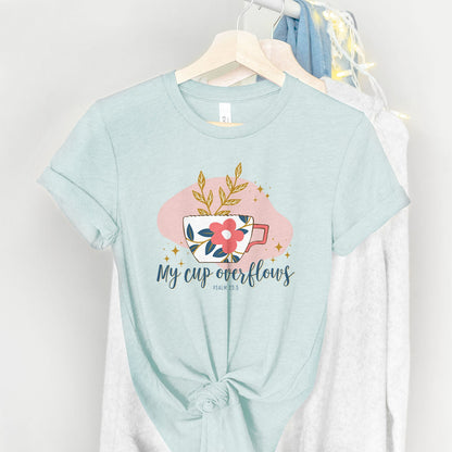 My Cup Overflows Psalm 23:5 Tee Shirts For Women - Christian Shirts for Women - Religious Tee Shirts