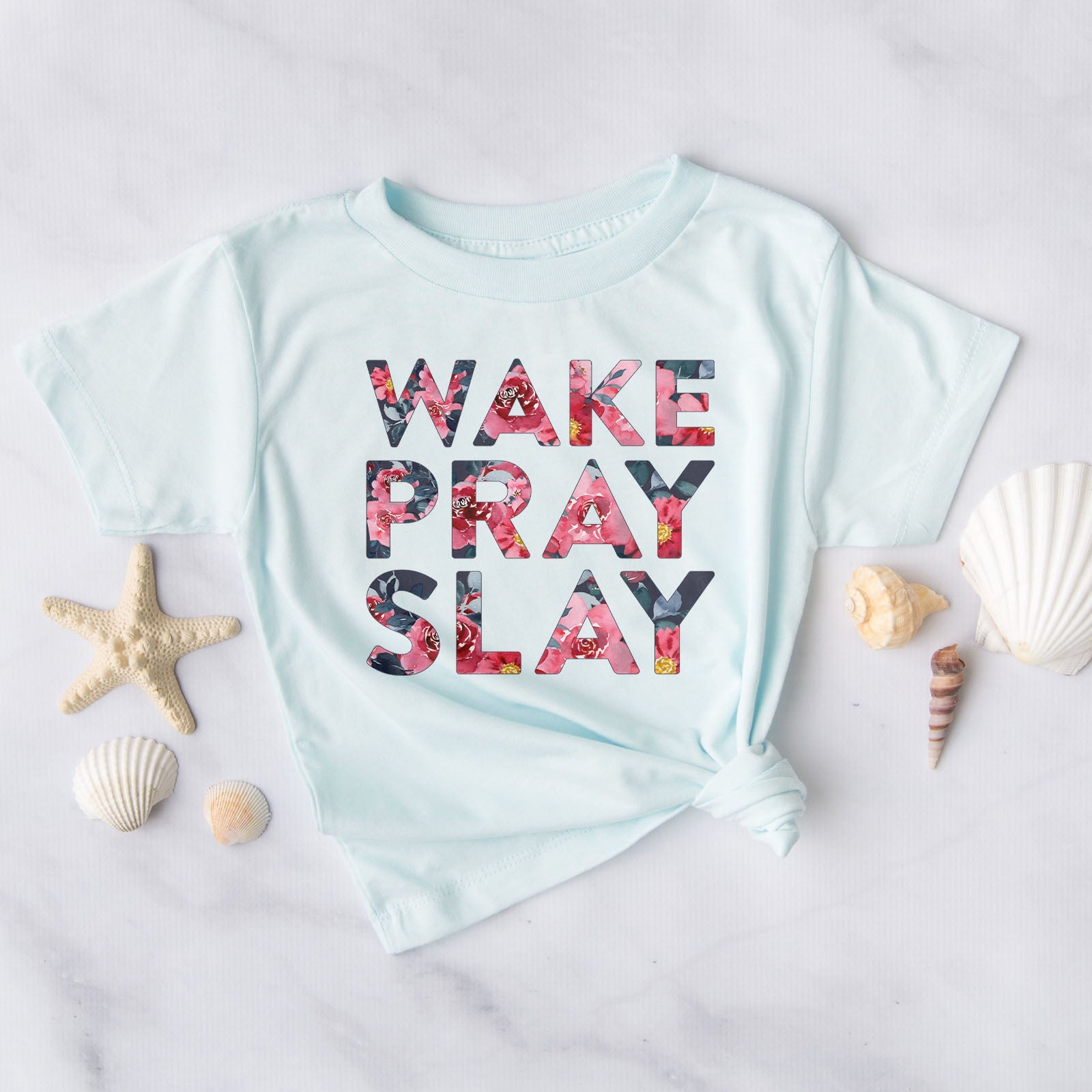 Wake Pray Slay Floral Tee Shirts For Women - Christian Shirts for Women - Religious Tee Shirts