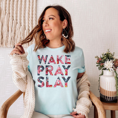 Wake Pray Slay Floral Tee Shirts For Women - Christian Shirts for Women - Religious Tee Shirts
