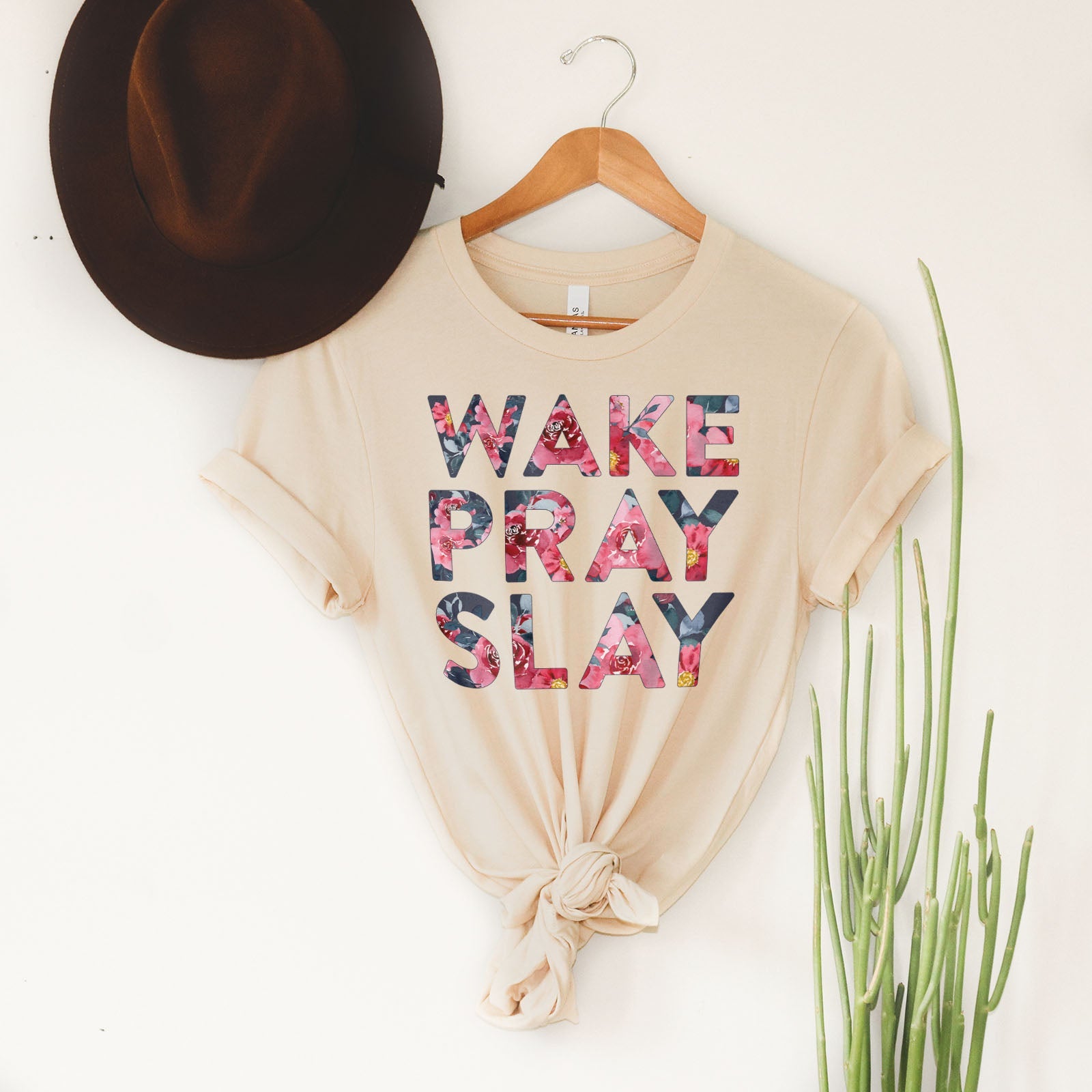 Wake Pray Slay Floral Tee Shirts For Women - Christian Shirts for Women - Religious Tee Shirts