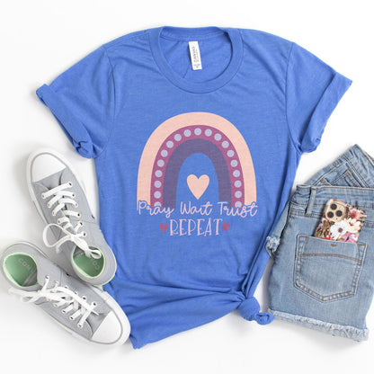 Pray Wait Trust Repeat Rainbow Tee Shirts For Women - Christian Shirts for Women - Religious Tee Shirts