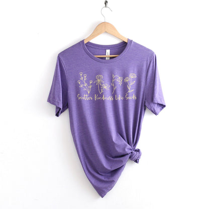Scatter Kindness Like Seeds Tee Shirts For Women - Christian Shirts for Women - Religious Tee Shirts