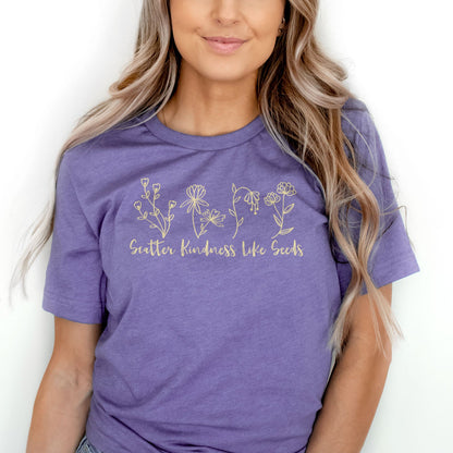 Scatter Kindness Like Seeds Tee Shirts For Women - Christian Shirts for Women - Religious Tee Shirts