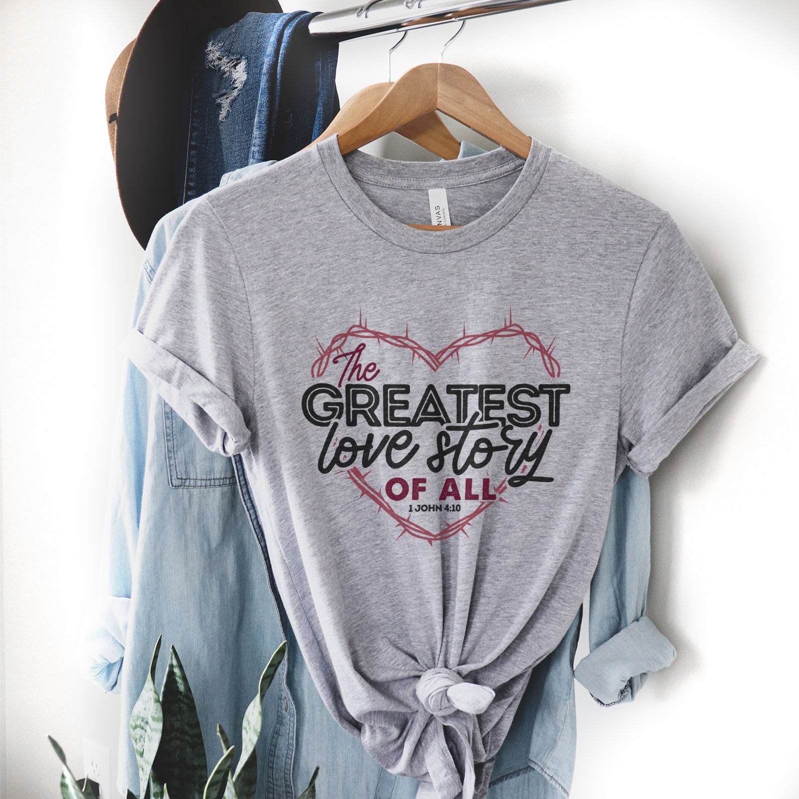 The Greatest Love Story Ever Told Tee Shirts For Women - Christian Shirts for Women - Religious Tee Shirts