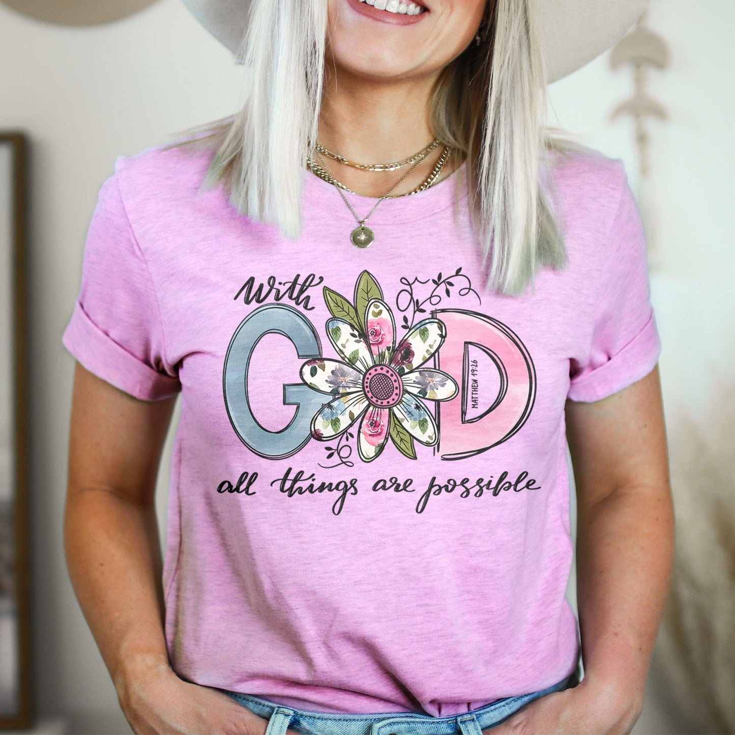 With God All Things Are Possible Daisy Tee Shirts For Women - Christian Shirts for Women - Religious Tee Shirts