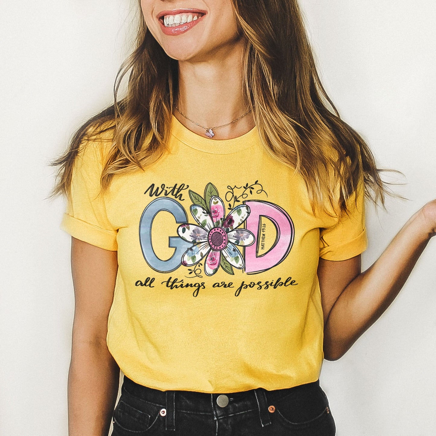 With God All Things Are Possible Daisy Tee Shirts For Women - Christian Shirts for Women - Religious Tee Shirts