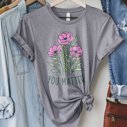 You Matter Wildflower Tee Shirts For Women - Christian Shirts for Women - Religious Tee Shirts