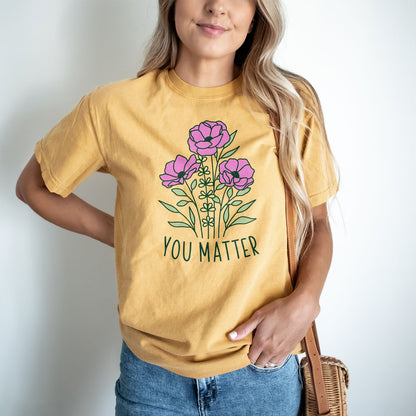 You Matter Wildflower Tee Shirts For Women - Christian Shirts for Women - Religious Tee Shirts