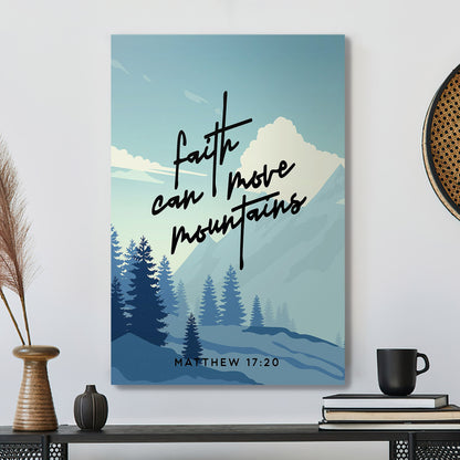 Faith Can More Mountains - Christian Canvas Prints - Faith Canvas - Bible Verse Canvas - Ciaocustom