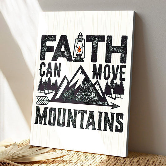 Faith Can Move Mountains - Christian Canvas Prints - Faith Canvas - Bible Verse Canvas - Ciaocustom