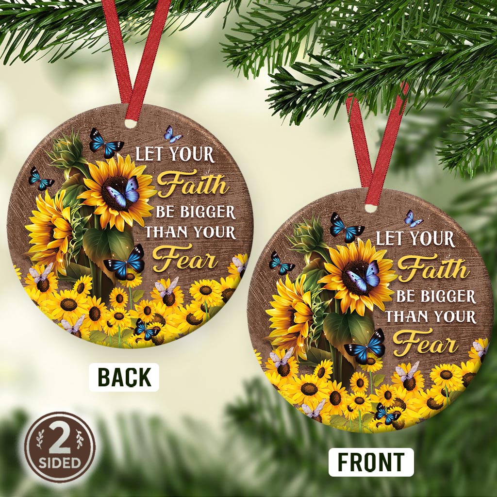 Faith Bigger Than Your Fear Butterfly Sunflower Ceramic Circle Ornament - Decorative Ornament - Christmas Ornament