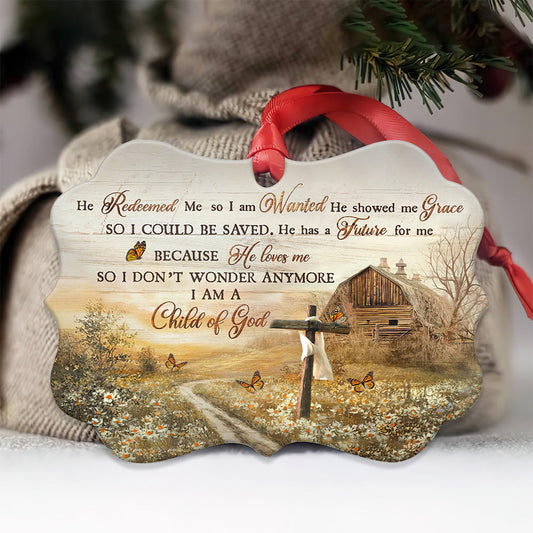 Faith Butterfly God In Farm I Am A Child Of God Metal Ornament - Christmas Ornament - Christmas Gift