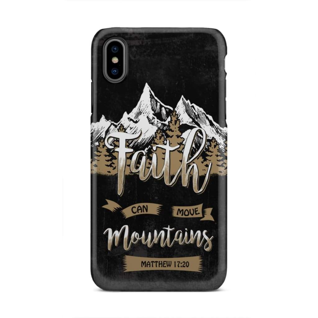 Faith Can Move Mountains Matthew 1720 Bible Verse Phone Case - Bible Verse Phone Cases Samsung