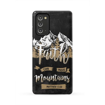Faith Can Move Mountains Matthew 1720 Bible Verse Phone Case - Scripture Phone Cases - Iphone Cases Christian