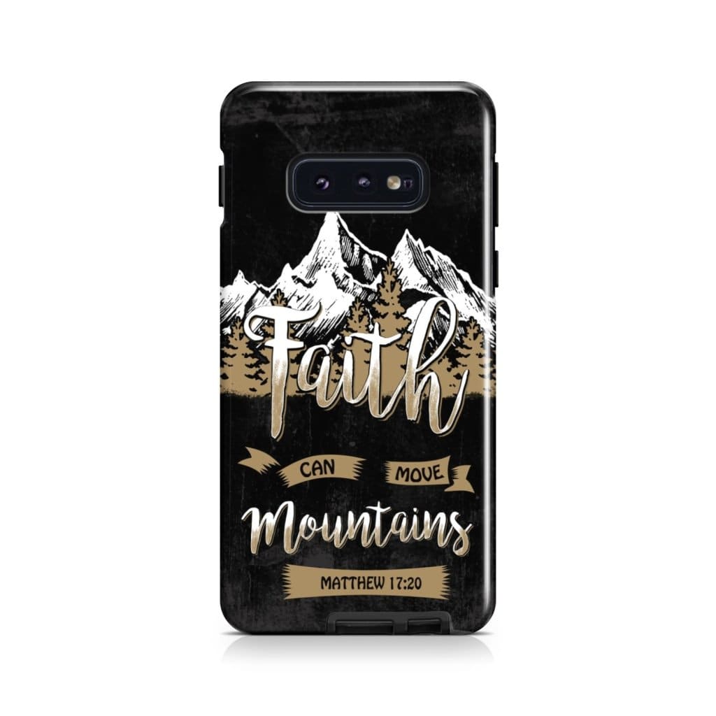 Faith Can Move Mountains Matthew 1720 Bible Verse Phone Case - Scripture Phone Cases - Iphone Cases Christian