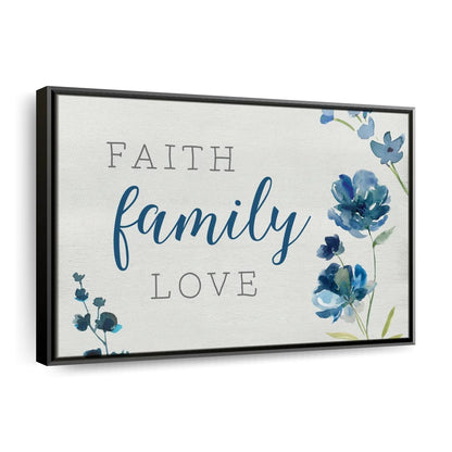 Faith Family Friends Canvas Wall Art - Christian Canvas Wall Art - Religious Wall Art Canvas