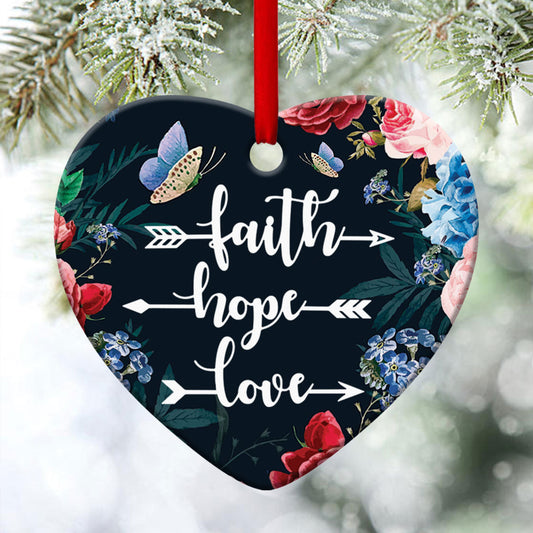 Faith, Hope And Love - Unique Ceramic Heart Ornament - Christmas Decor - Funny Ornament