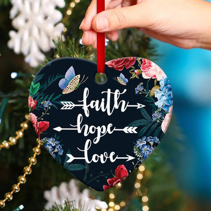 Faith, Hope And Love - Unique Ceramic Heart Ornament - Christmas Decor - Funny Ornament