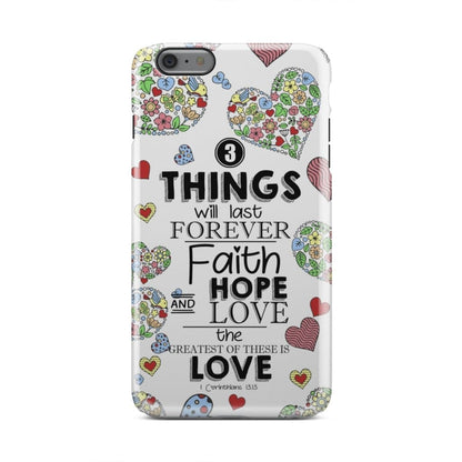 Faith Hope And Love 1 Corinthians 1313 Bible Verse Phone Case - Bible Verse Phone Cases Samsung