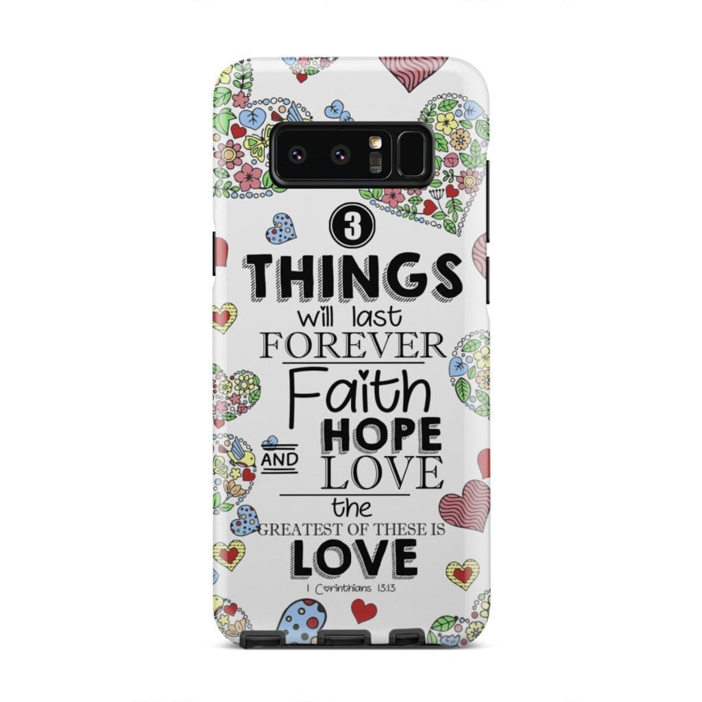 Faith Hope And Love 1 Corinthians 1313 Bible Verse Phone Case - Bible Verse Phone Cases Samsung