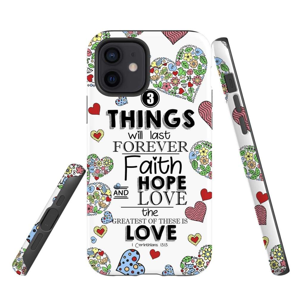 Faith Hope And Love 1 Corinthians 1313 Bible Verse Phone Case - Scripture Phone Cases - Iphone Cases Christian
