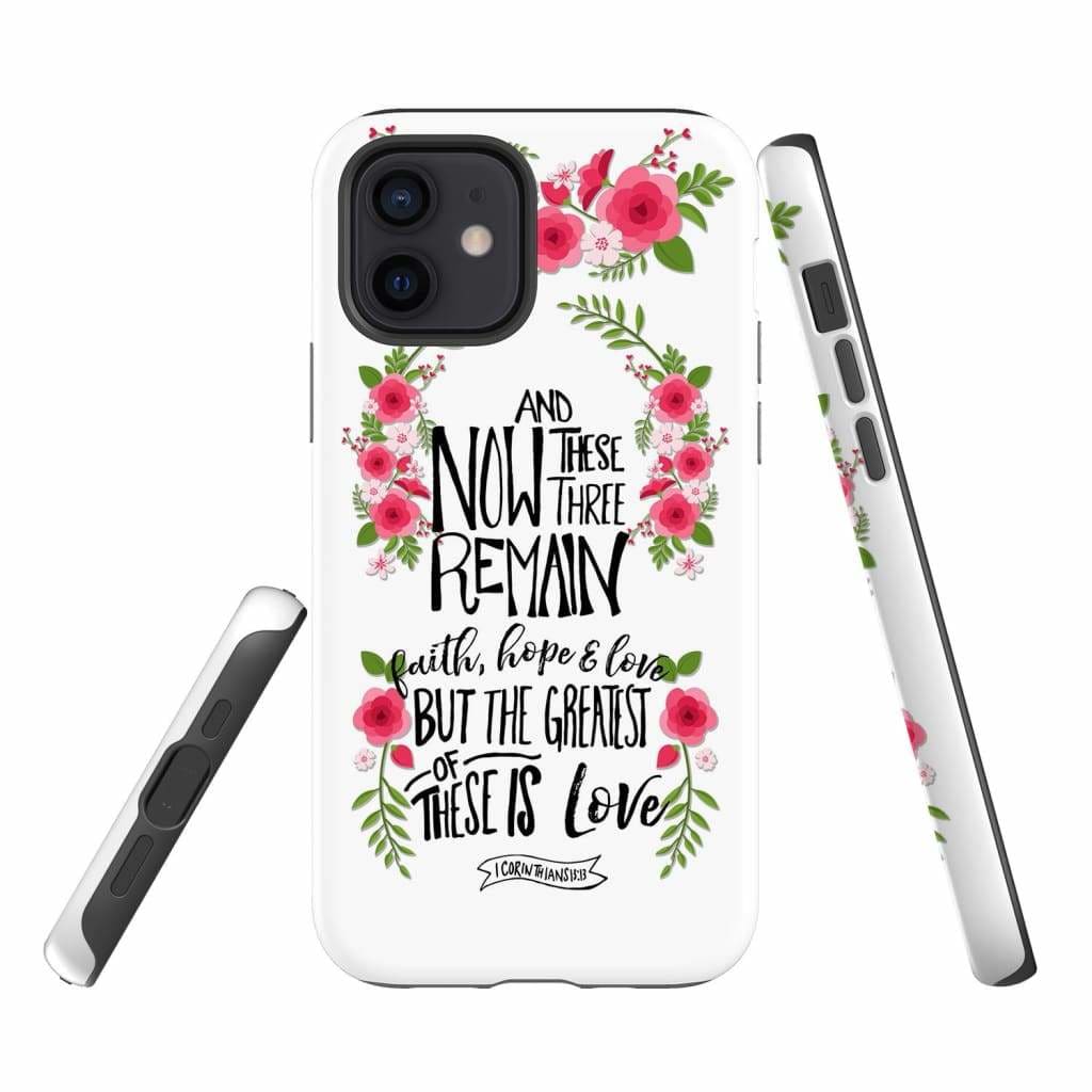 Faith Hope And Love 1 Corinthians 1313 Floral Bible Verse Phone Case - Bible Verse Phone Cases Samsung