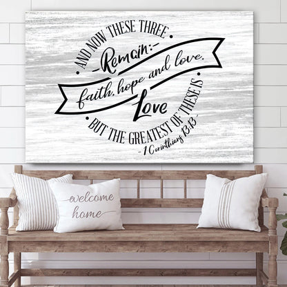 Faith Hope And Love Poster Canvas - 1 Corinthians 13 13 Hanging Art #4