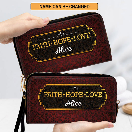 Faith, Hope, Love 1 Clutch Purse For Women - Personalized Name - Christian Gifts For Women