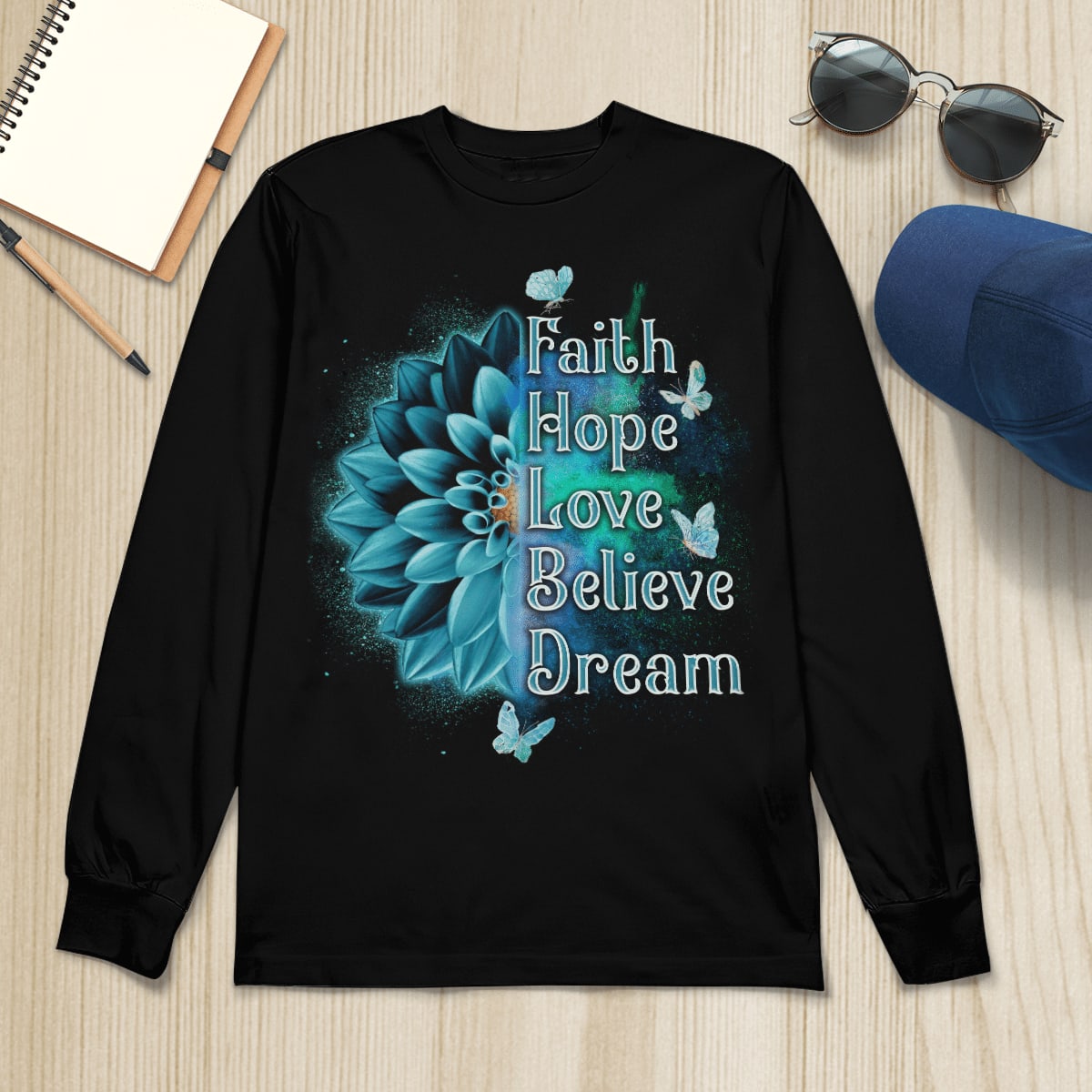 Faith Hope Love Believe Dream Jesus Sweatshirt Hoodie, God T-Shirt, Religious T-Shirt, Faith T-Shirt