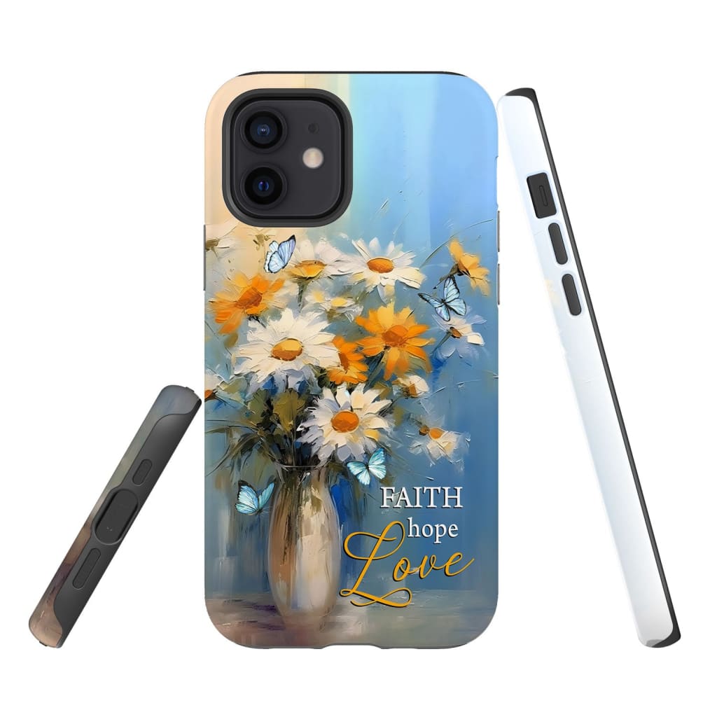 Faith Hope Love Butterflies Daisies in a Vase Phone Case - Bible Verse IPhone & Samsung Cases