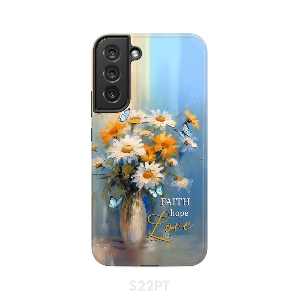 Faith Hope Love Butterflies Daisies in a Vase Phone Case - Bible Verse IPhone & Samsung Cases
