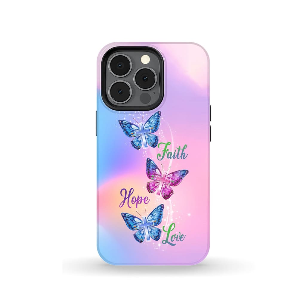 Faith Hope Love Butterfly Christian Phone Case - Scripture Phone Cases - Iphone Cases Christian