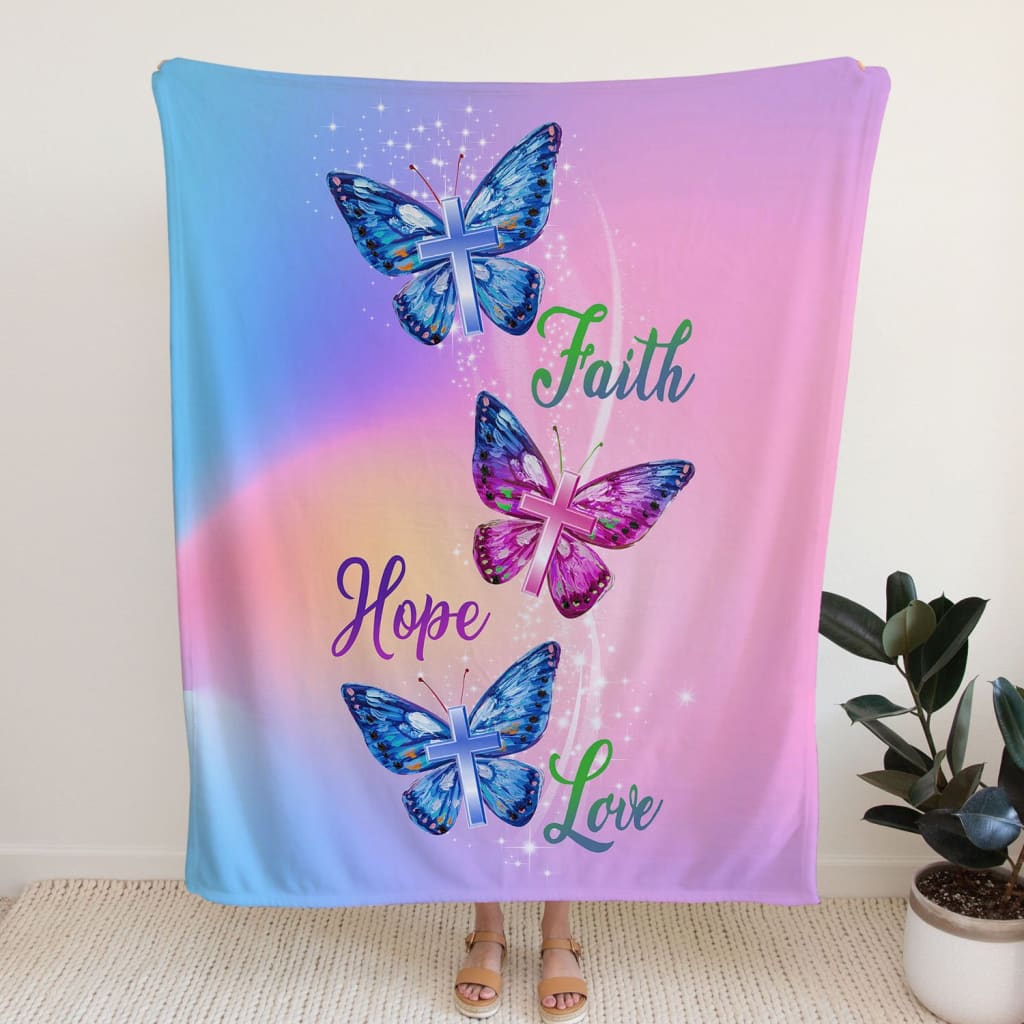 Faith Hope Love Butterfly Fleece Blanket - Christian Blanket - Bible Verse Blanket