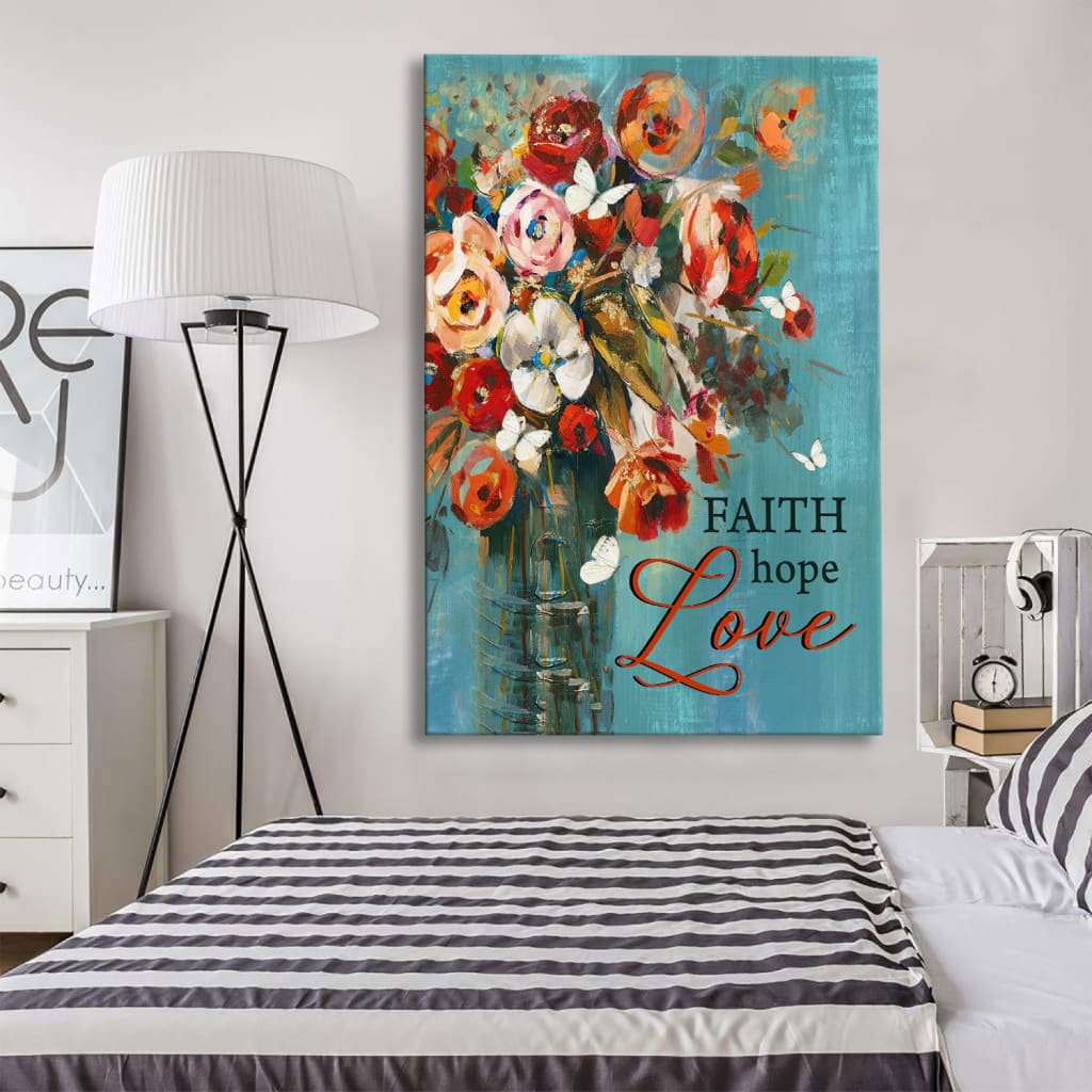 Faith Hope Love Butterfly Rose Christian Canvas Art - Bible Verse Canvas - Scripture Wall Art